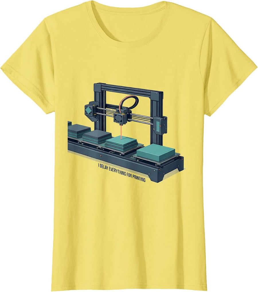 I Delay Everything For Printing Funny 3D Printing Hobbyist T-Shirt - Lemon Yellow
