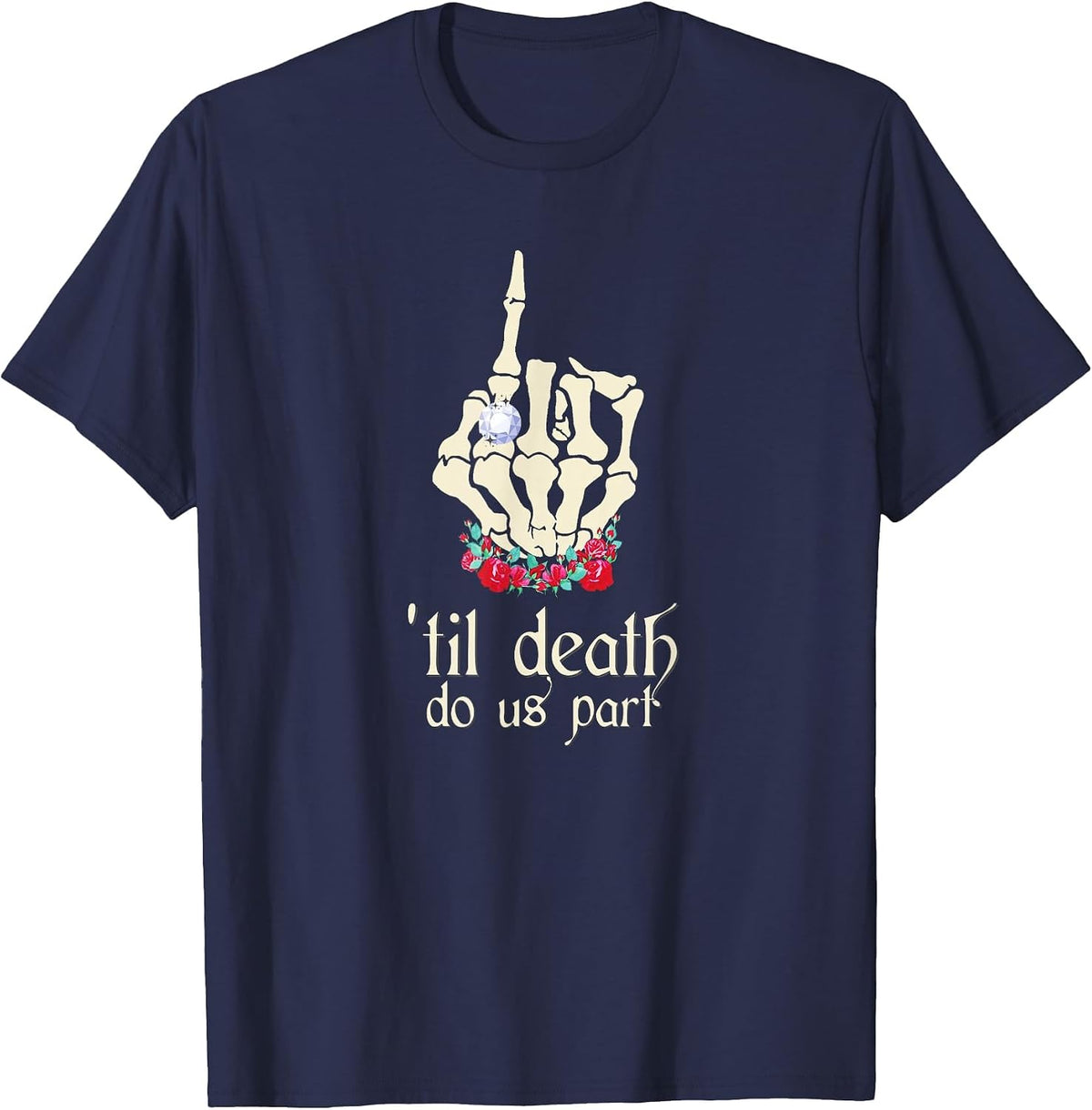 Skull Roses Gothic Goth Bride Wedding Engagement Ring Finger T-Shirt - Navy Blue