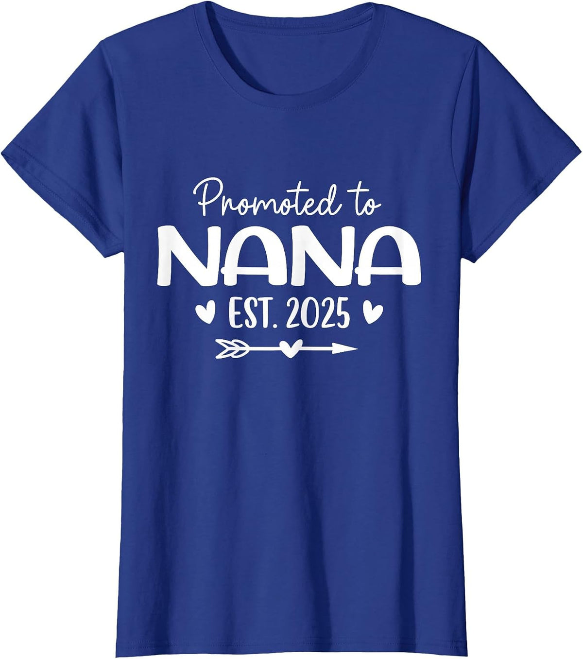 Promoted to Nana Est 2025 Matching Family T-Shirt - Royal Blue