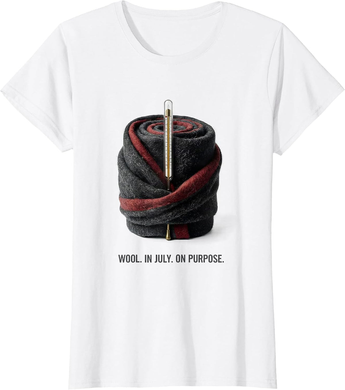 Women's Wool In July On Purpose Funny Civil War Reenactor History T-Shirt - White