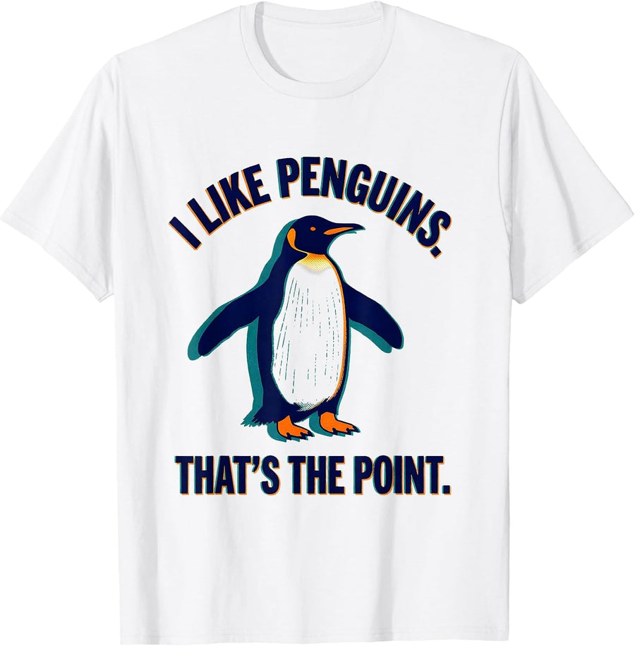 Men's I Like Penguins That's The Point Quirky Penguin Lover Humor T-Shirt - White