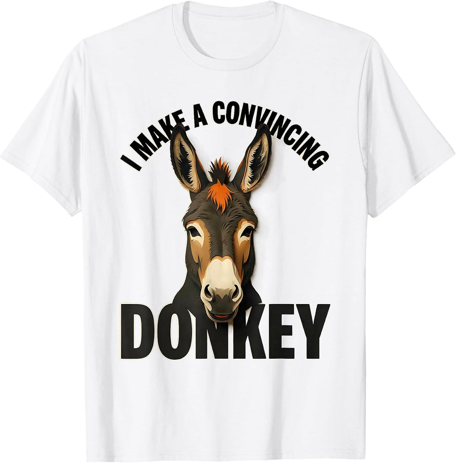 Men's I Make A Convincing Donkey Funny Donkey Costume Novelty T-Shirt - White