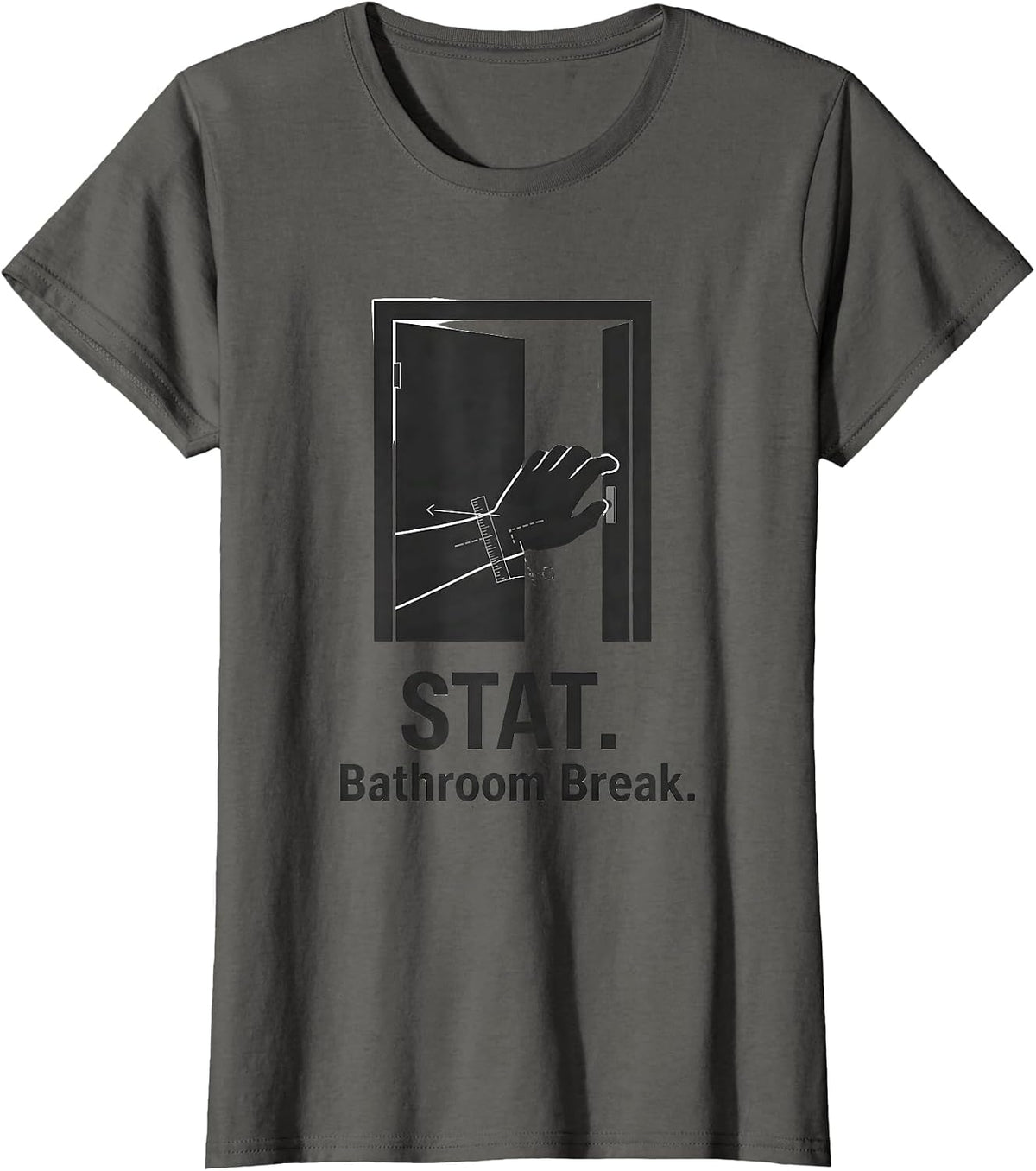 Women's STAT. Bathroom Break Funny Vet Tech Veterinary Technician T-Shirt - Asphalt Grey