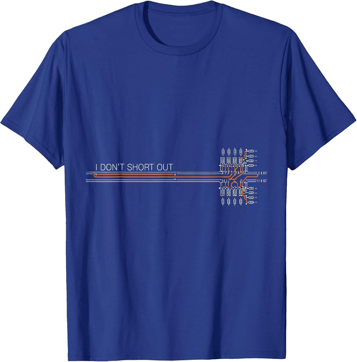 Men's I Don't Short Out Funny Electrician Trade Pride Humor T-Shirt - Royal Blue