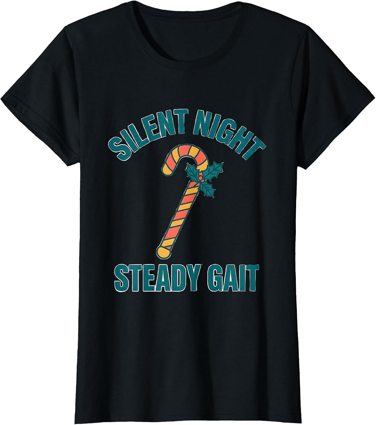 Silent Night Steady Gait Funny Therapy Team Christmas PT OT T-Shirt - Black