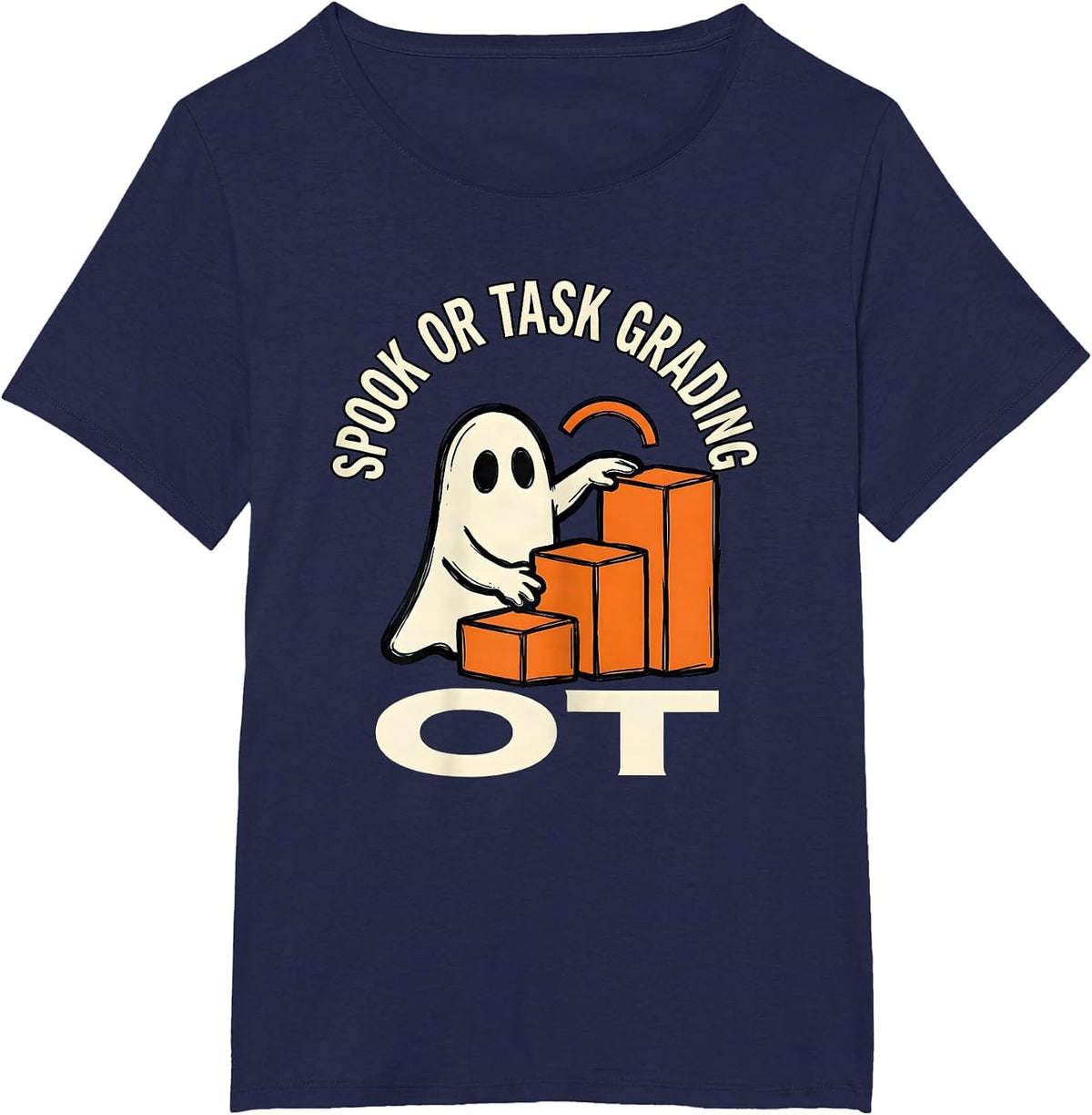 Women's Spook Or Task Grading OT Funny Occupational Therapist T-Shirt - Navy Blue