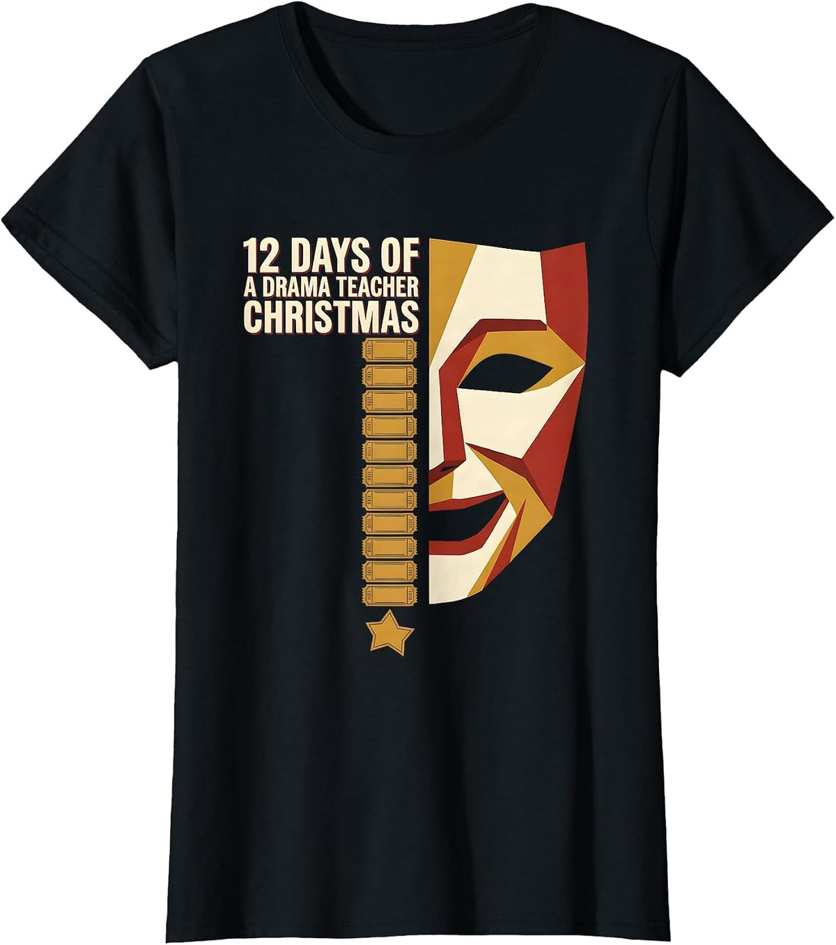 12 Days Of A Drama Teacher Christmas Geometric Holiday T-Shirt - Black