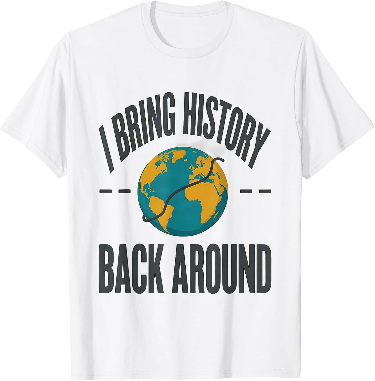Men's I Bring History Back Around Midcentury Modern History T-Shirt - White