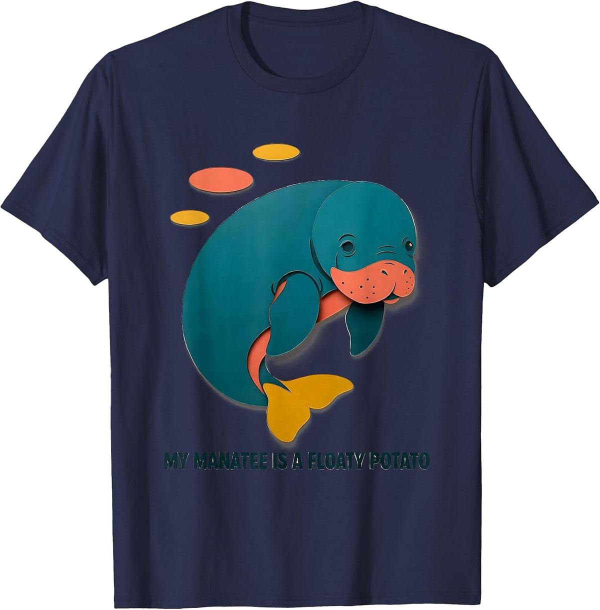 Men's My Manatee Is A Floaty Potato Funny Manatee Sea Cow Animal T-Shirt - Navy Blue
