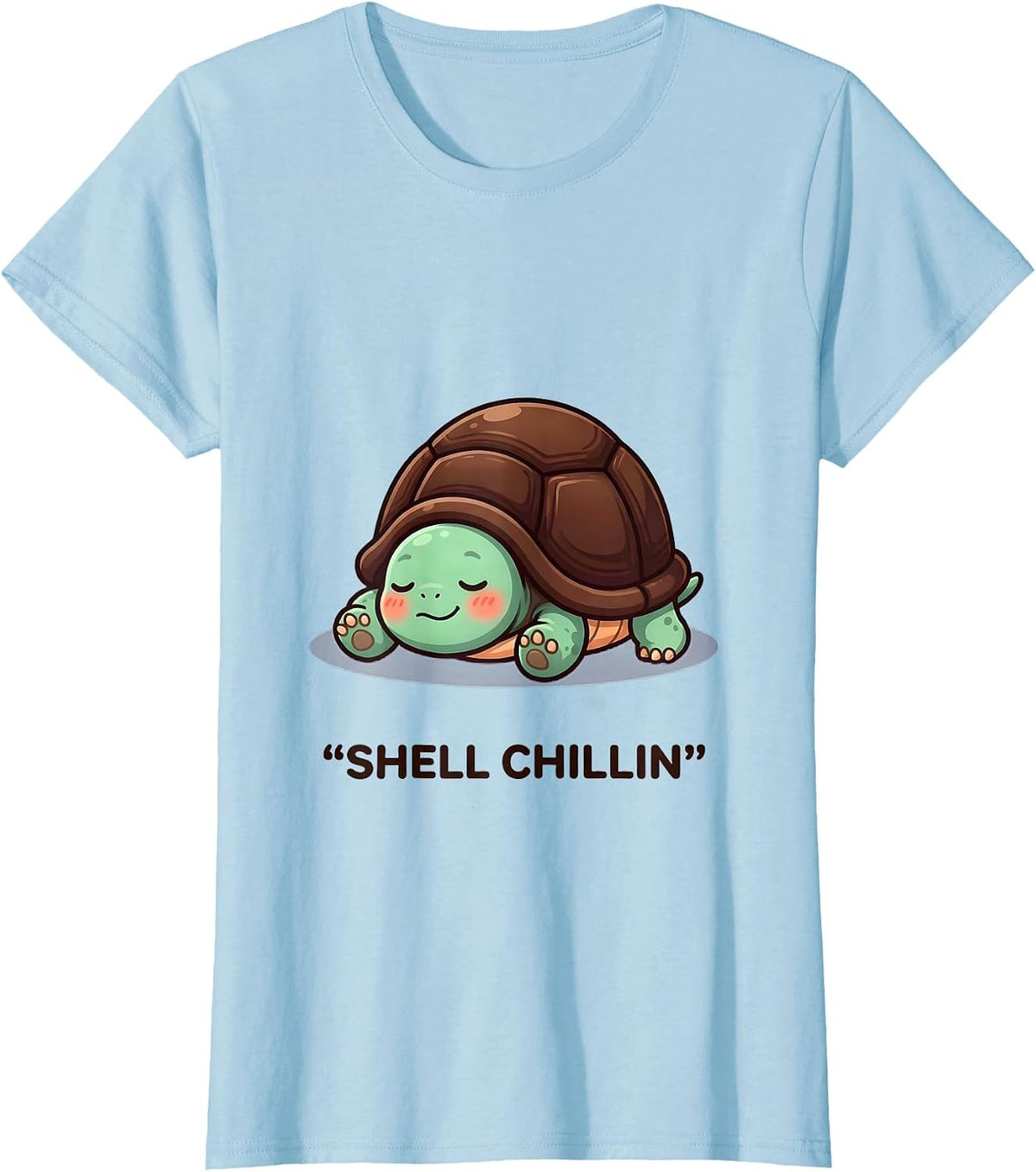 Shell Chillin' Cute Kawaii Turtle Lover Pet Parent Humor T-Shirt - Baby Blue