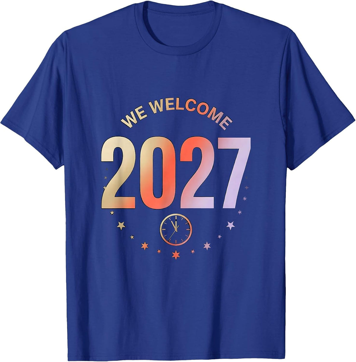 Men's We Welcome 2027 Gradient Family Matching New Years Eve Party T-Shirt - Royal Blue