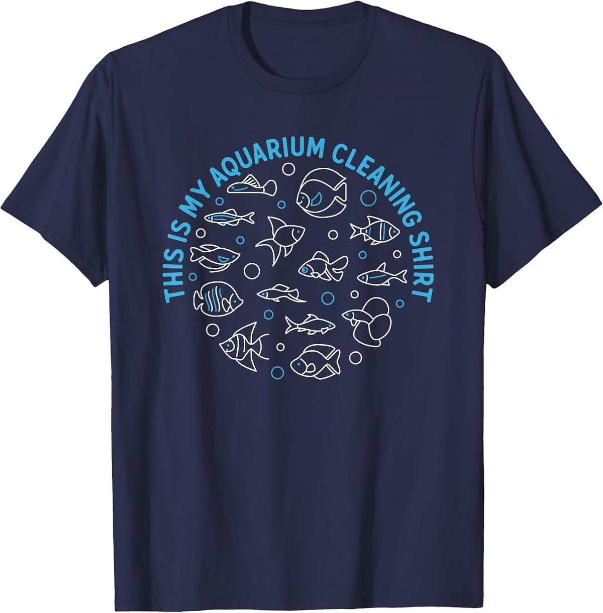 This is My Aquarium Cleaning T-Shirt - Navy Blue