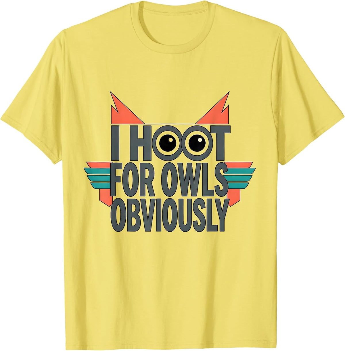 Men's I Hoot For Owls Obviously Funny Owl Lover Vintage Bird Humor T-Shirt - Lemon Yellow