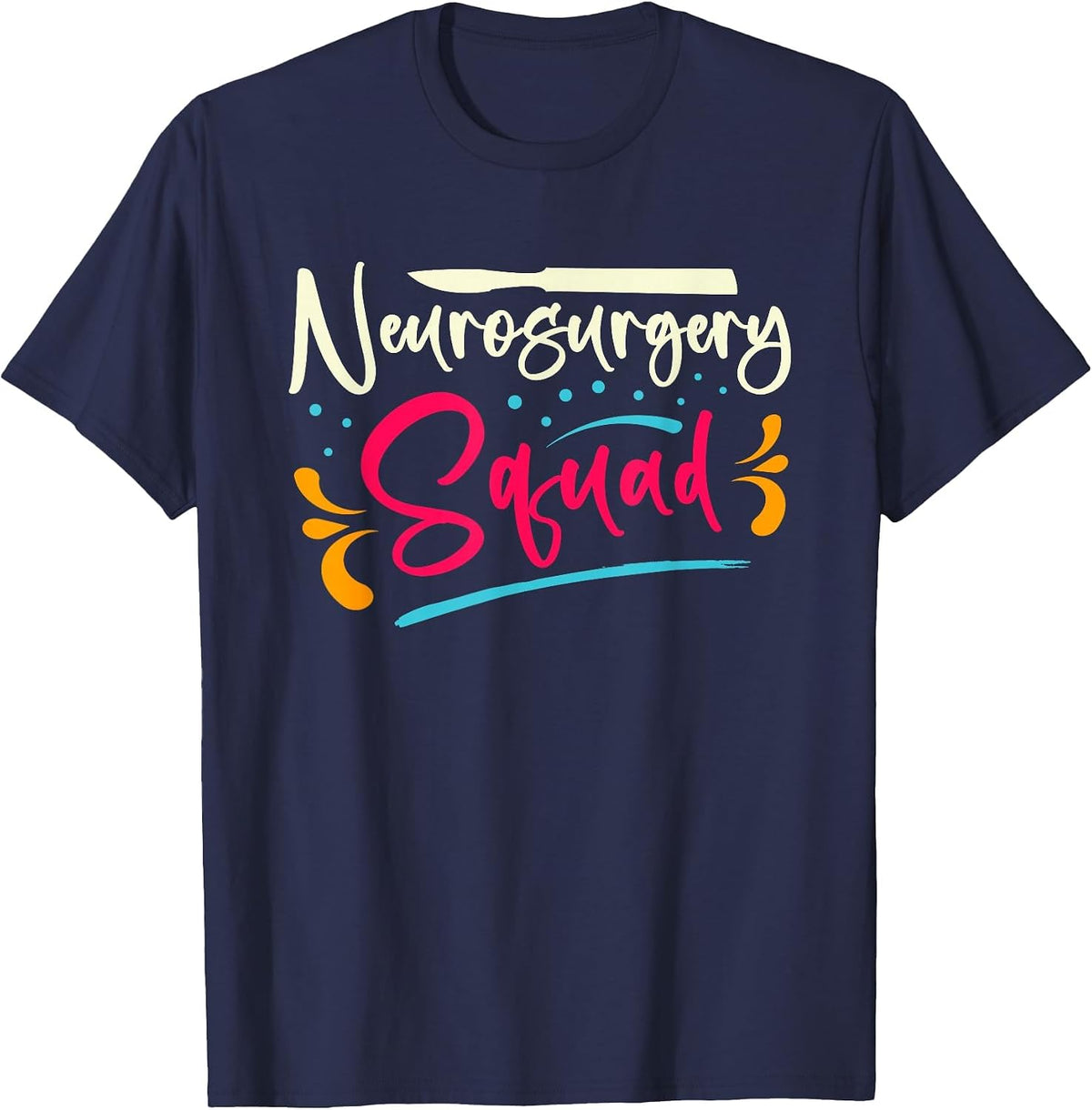 Neurosurgery Squad | Brain Surgery | Surgeon Anesthetist T-Shirt - Navy Blue