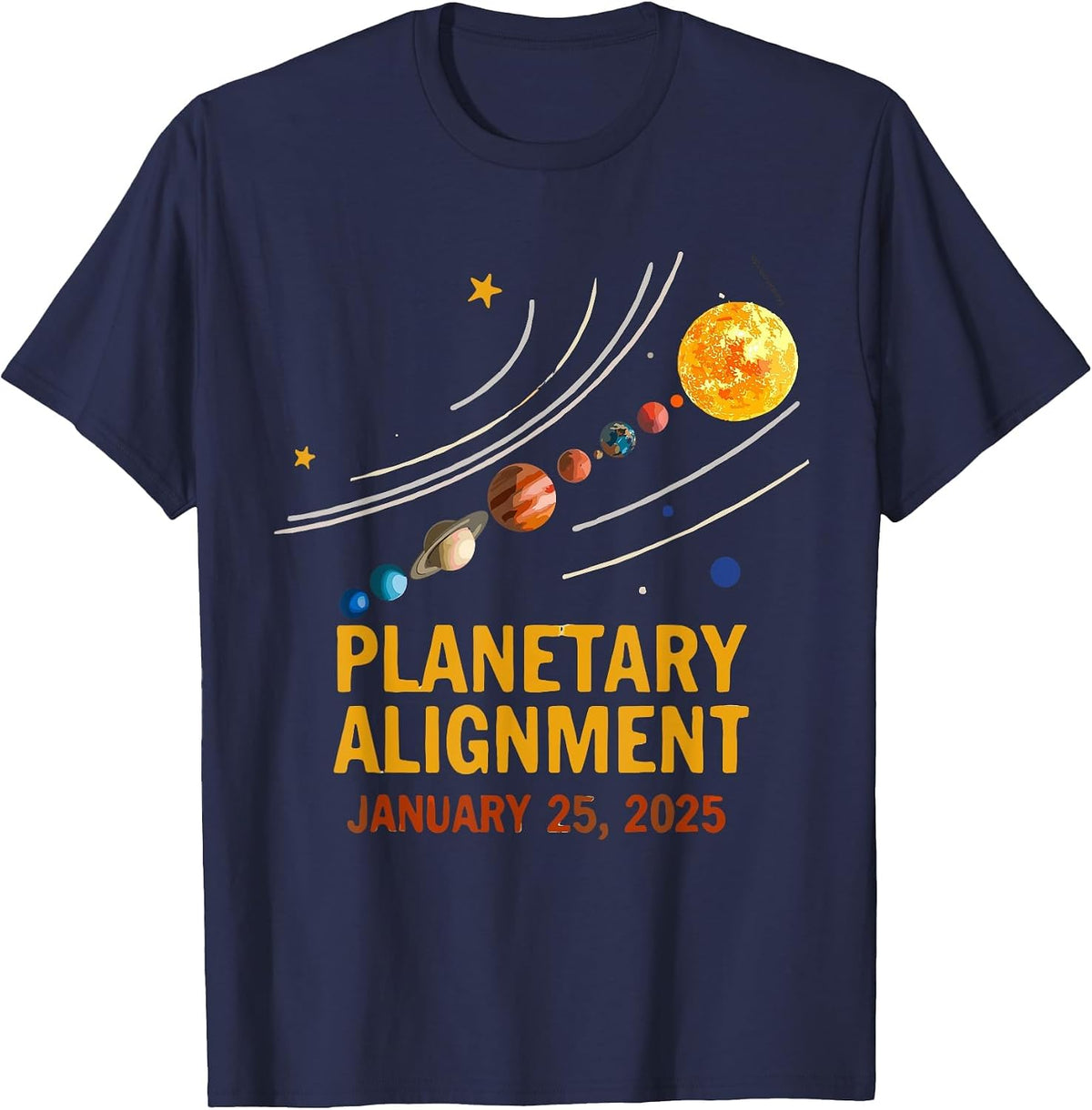 System Solar Planets Planetary Alignment January 25th 2025 T-Shirt - Navy Blue