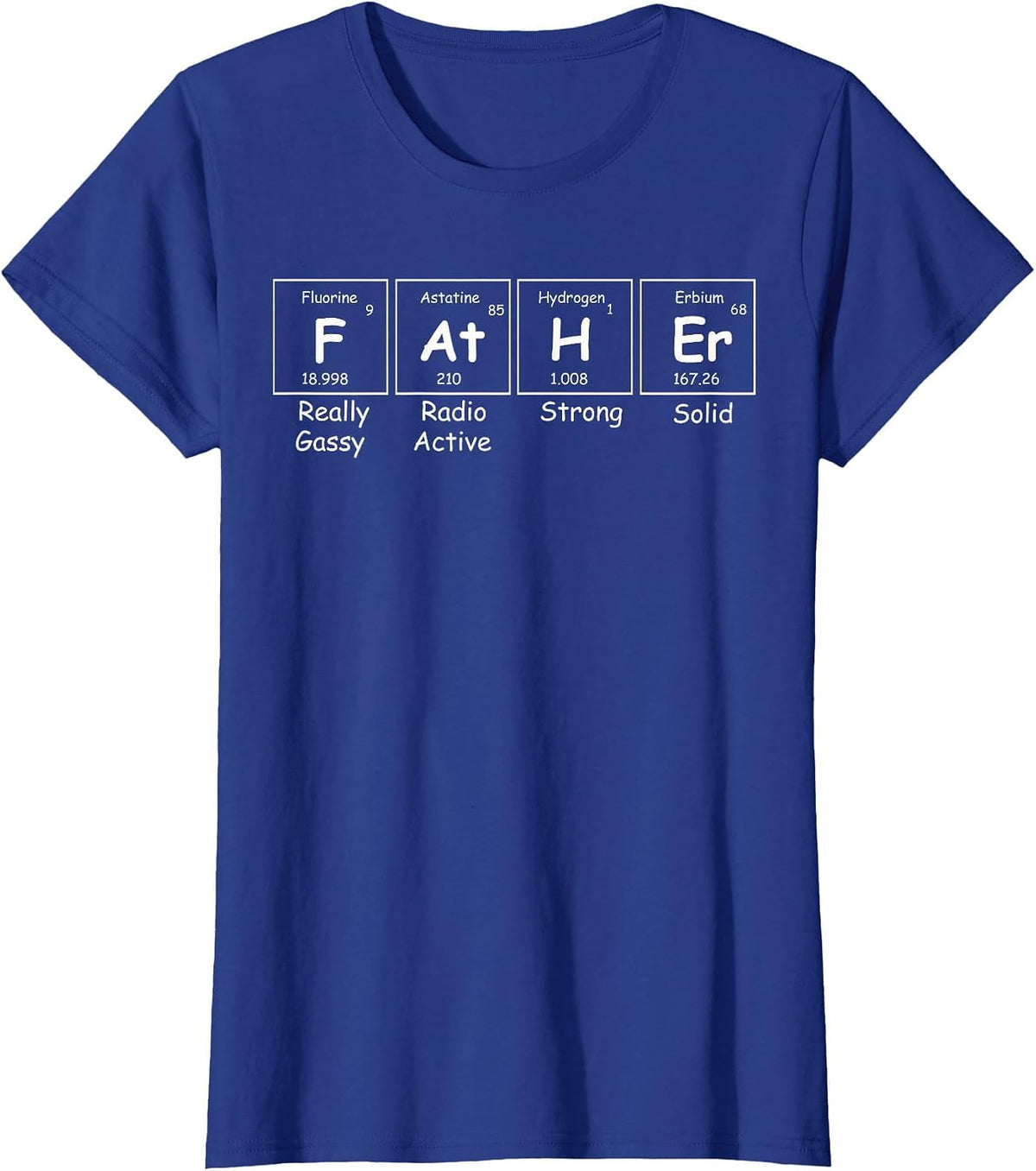 Periodic Table Father Shirts Funny Fathers Day T-Shirt T-Shirt - Royal Blue