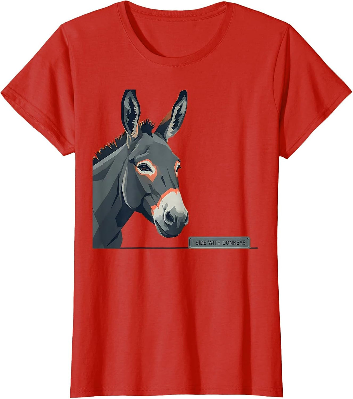 I Side With Donkeys Funny Quirky Farm Animal Donkey Lover T-Shirt - Red