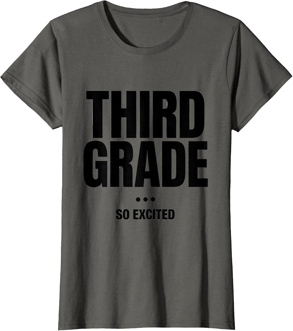 Women's Third Grade So Excited Cute Dumpling Back to School Girl T-Shirt - Asphalt Grey