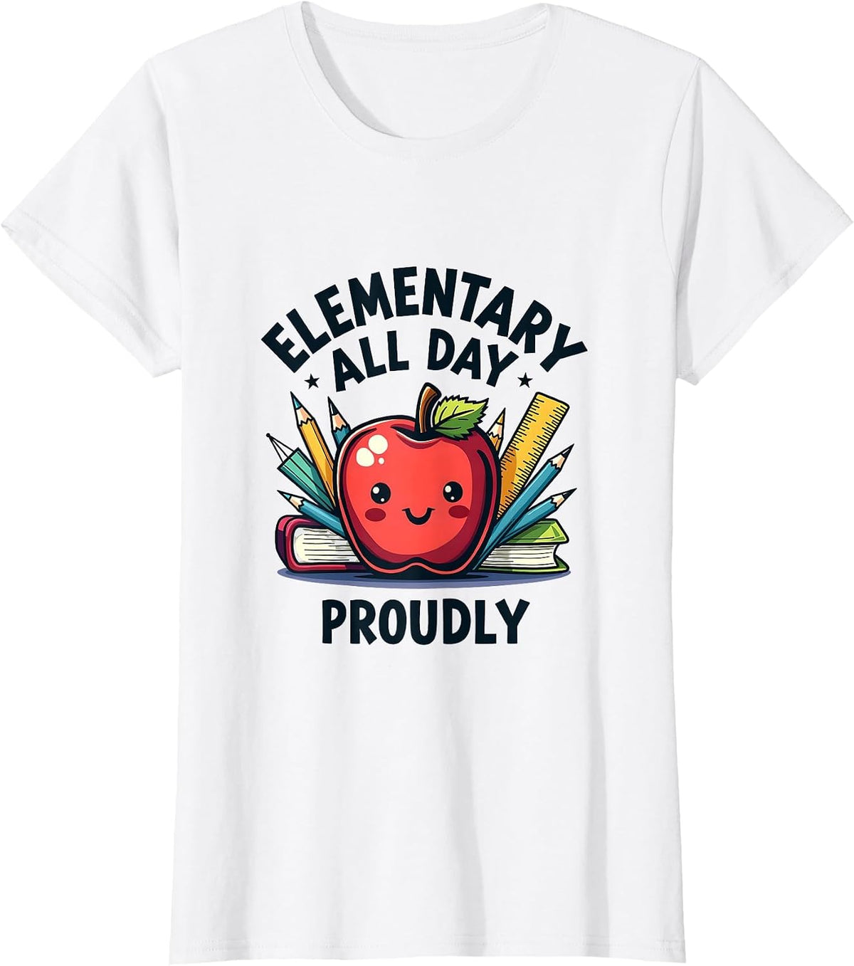 Elementary All Day Proudly Teacher Design T-Shirt - White