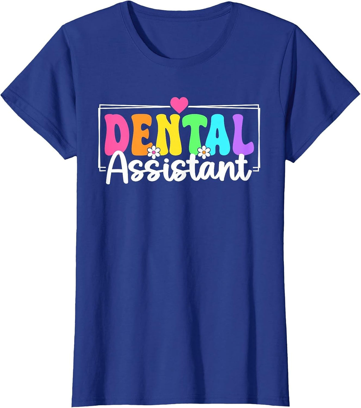 Dental Assistant Back to School Dental Hygienist Dentist T-Shirt - Royal Blue