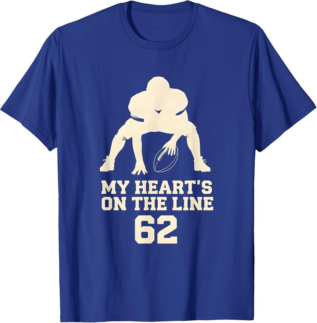 My Heart's On The Line 62 Football Lineman Mom Jersey Number T-Shirt - Royal Blue