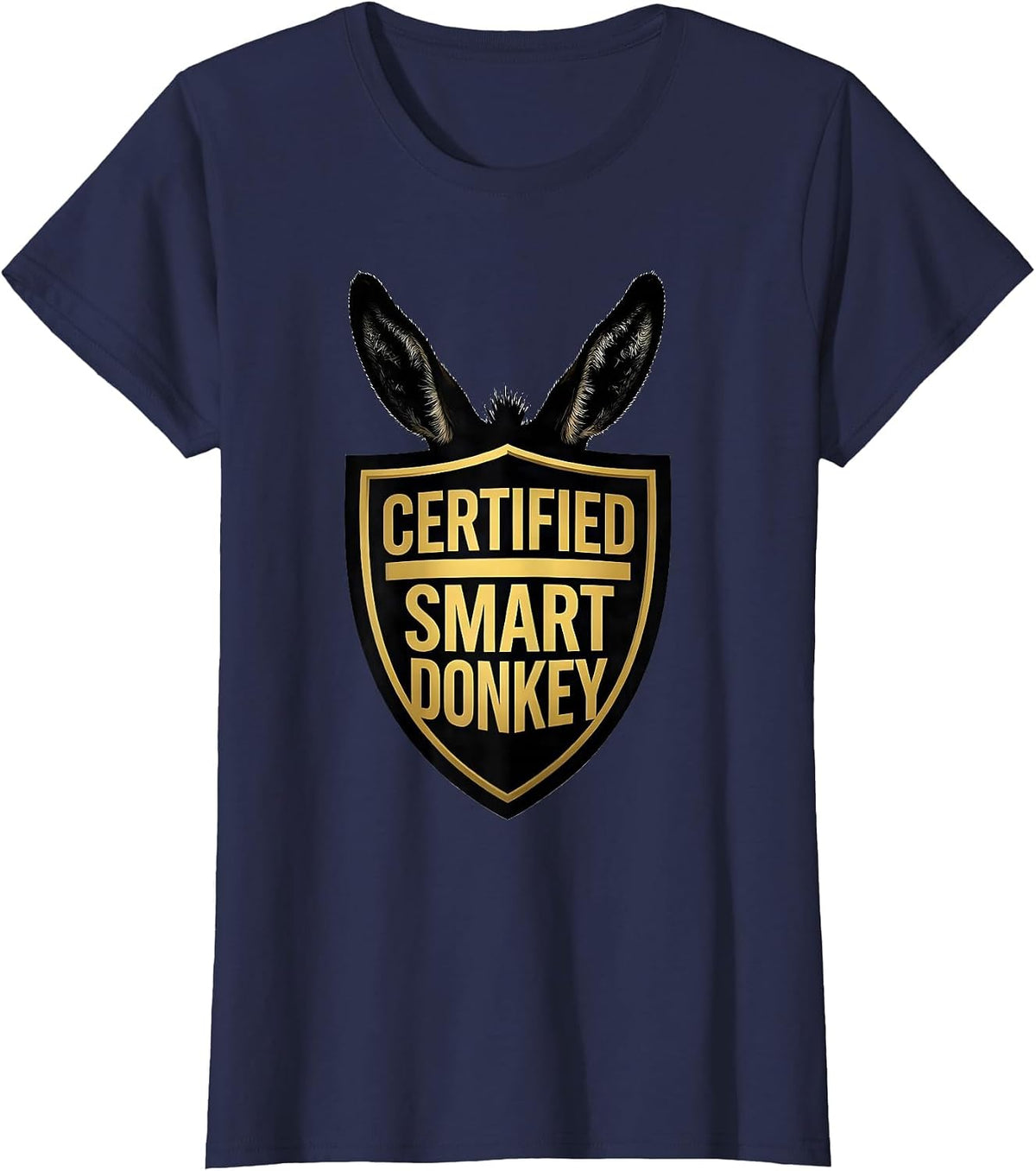 Women's Certified Smart Donkey Funny Donkey Lover Animal Humor T-Shirt - Navy Blue