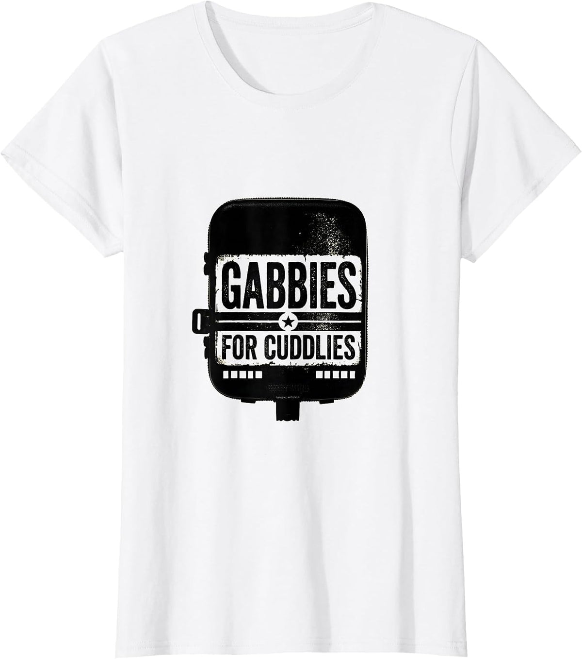 Gabbies For Cuddlies Funny Vet Tech Occupational Humor T-Shirt - White