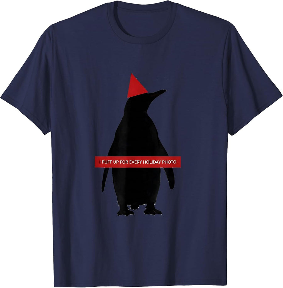 I Puff Up For Every Holiday Photo Funny Penguin Lover T-Shirt - Navy Blue