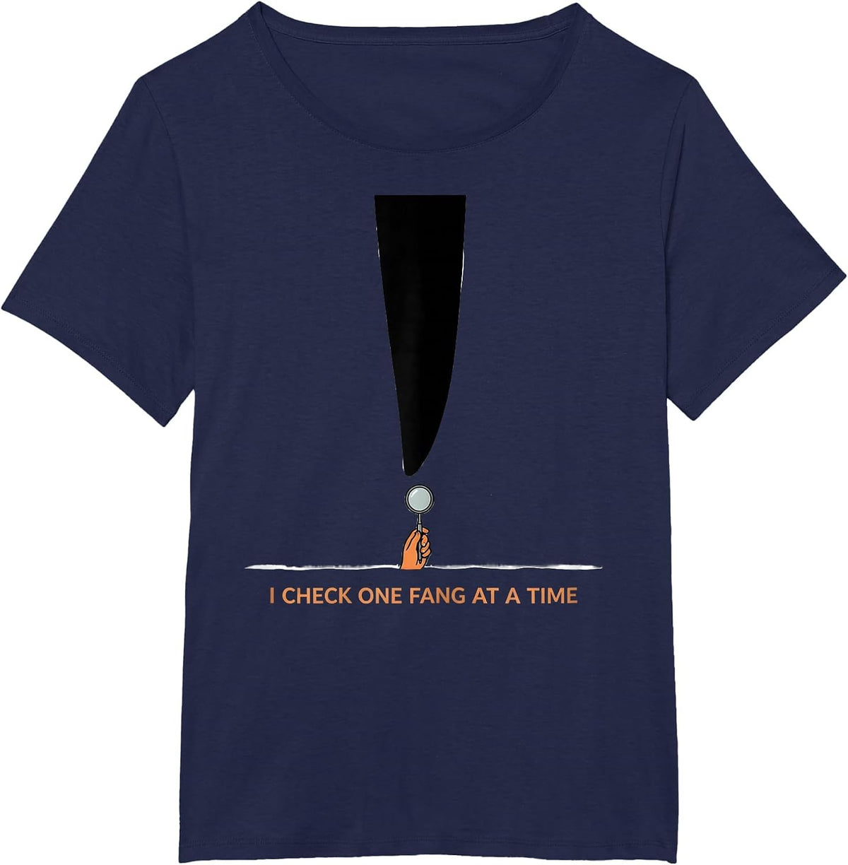Women's I Check One Fang At A Time Funny Dental Hygienist Halloween T-Shirt - Navy Blue