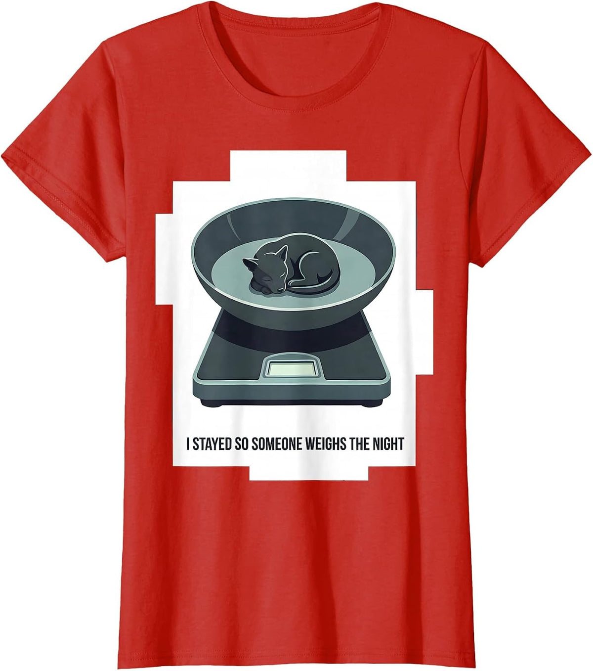 I Stayed So Someone Weighs The Night Funny Vet Tech T-Shirt - Red