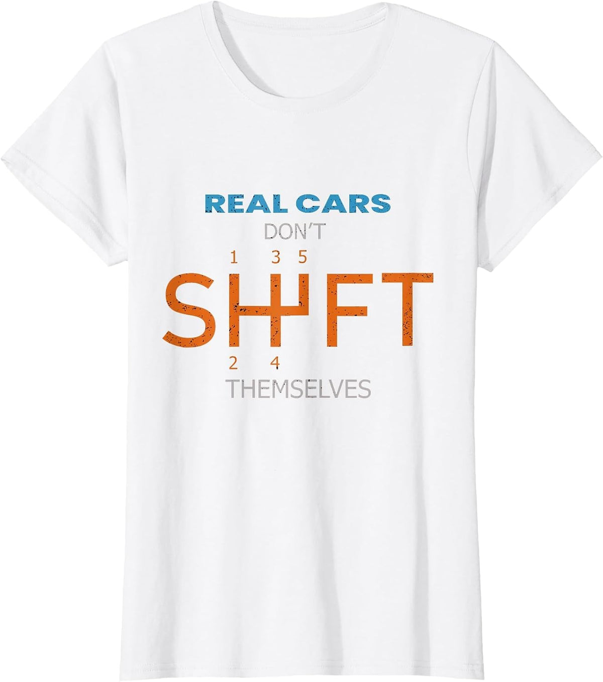 Real Cars Dont Shift Themselves Classic Lover Speed Drifting T-Shirt - White