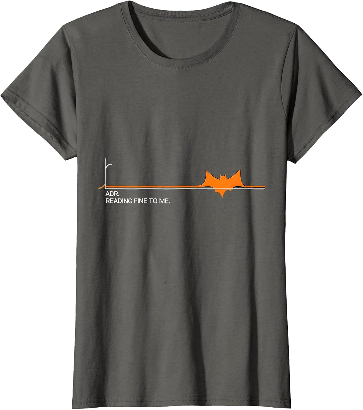 Women's ADR Reading Fine To Me Funny Vet Tech Halloween Workplace T-Shirt - Asphalt Grey