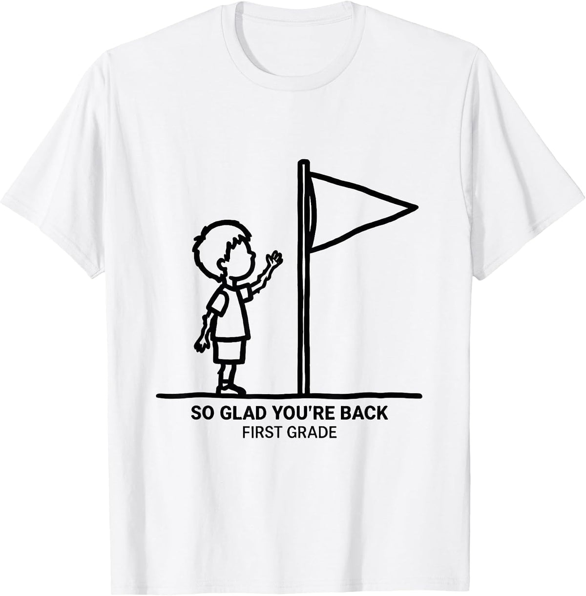 Men's So Glad You're Back First Grade Back To School Kids Teacher T-Shirt - White