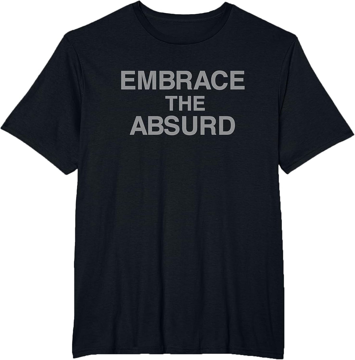 Embrace the Absurd Sisyphus Philosophy Hipster T-Shirt - Black