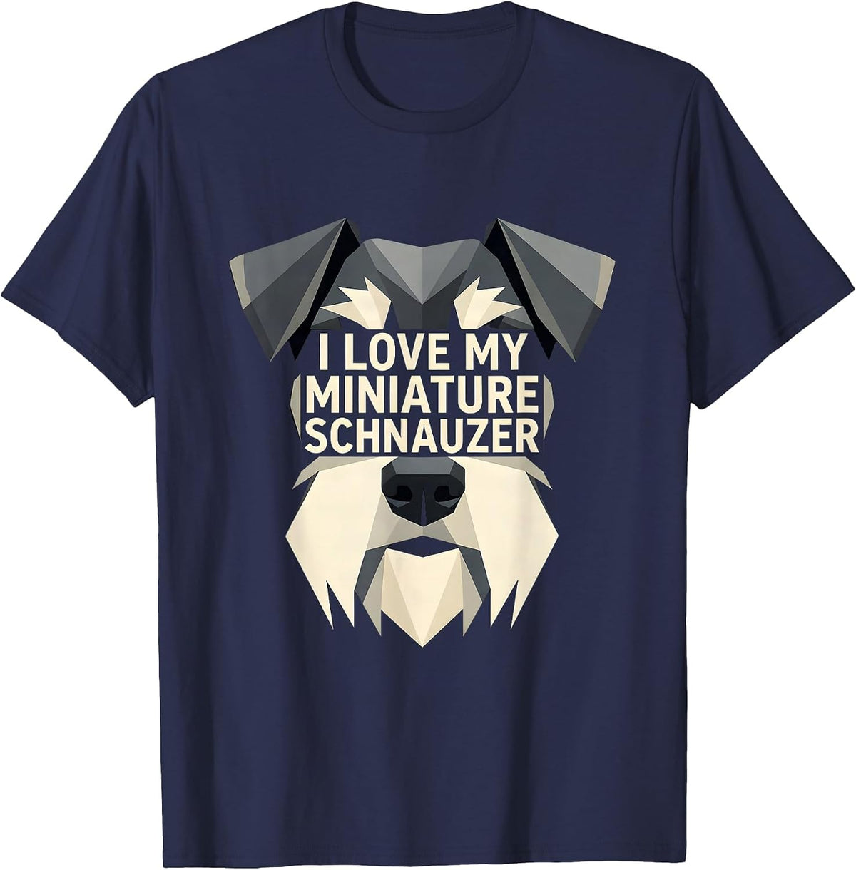 I Love My Miniature Schnauzer Funny Dog Lover Gift T-Shirt - Navy Blue