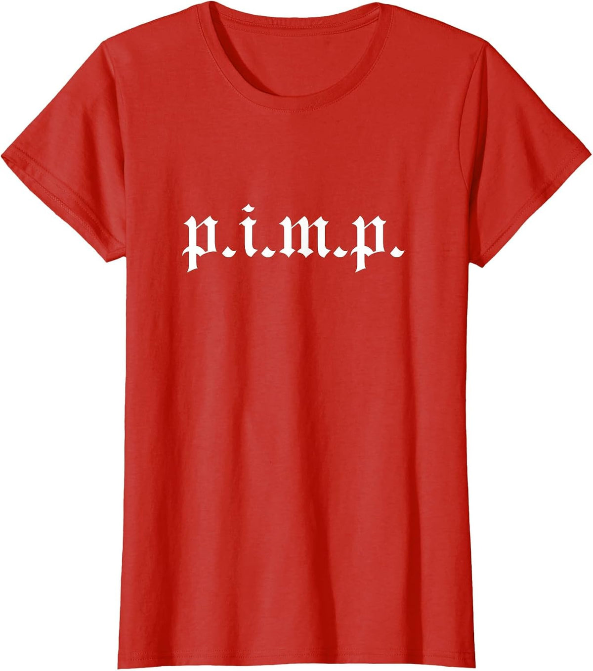 Pimp - Oldschool Rapper Pimpin Ain't Easy p.i.m.p. T-Shirt - Red