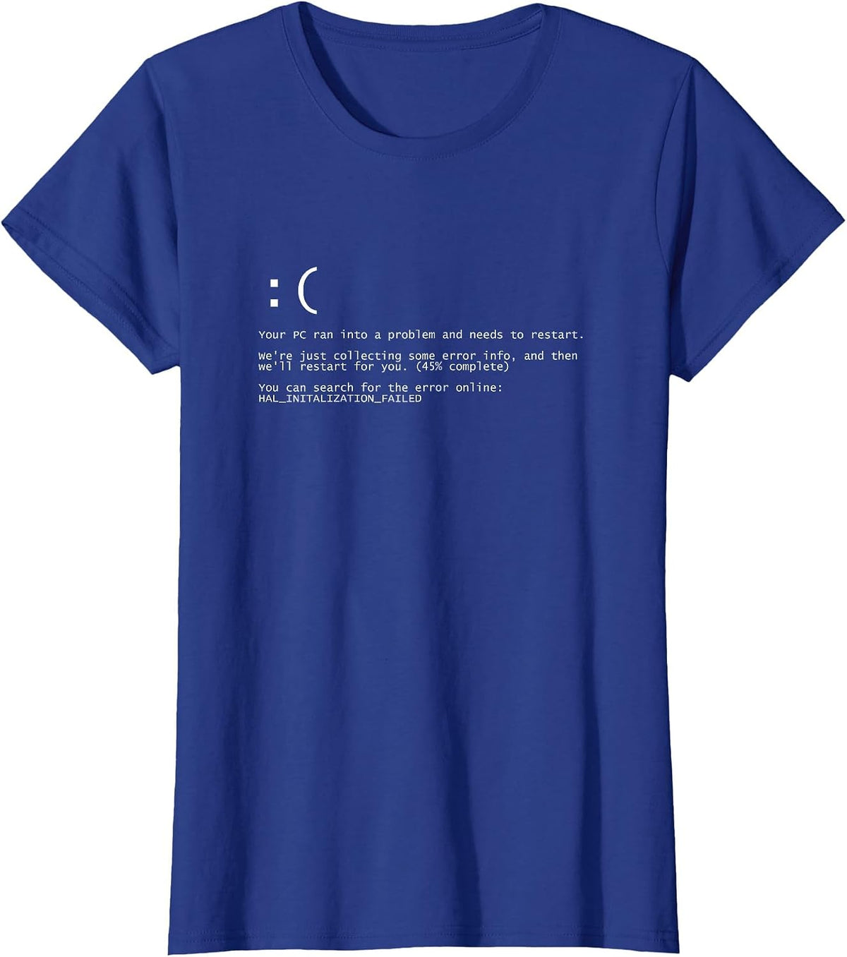 BSOD Death Screen T-Shirt Blue T-Shirt - Royal Blue