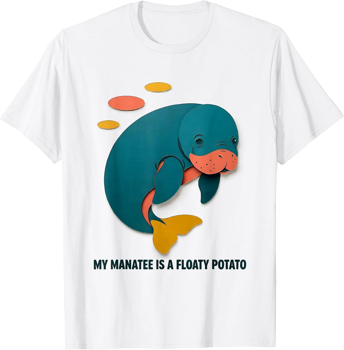 Men's My Manatee Is A Floaty Potato Funny Manatee Sea Cow Animal T-Shirt - White