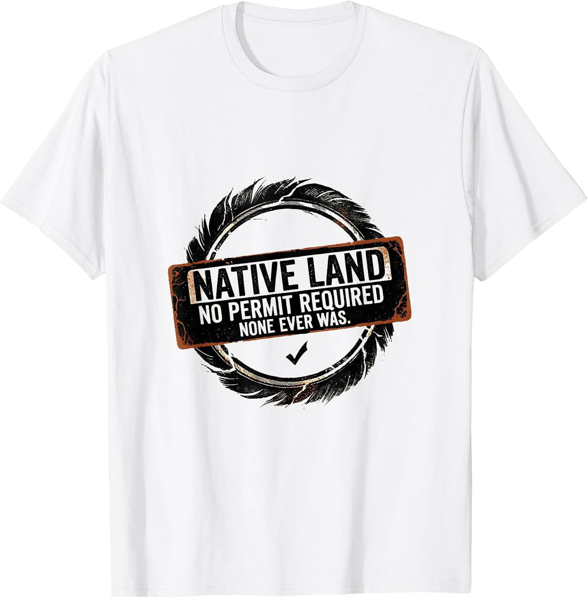 Men's Native Land No Permit Required Indigenous Heritage T-Shirt - White