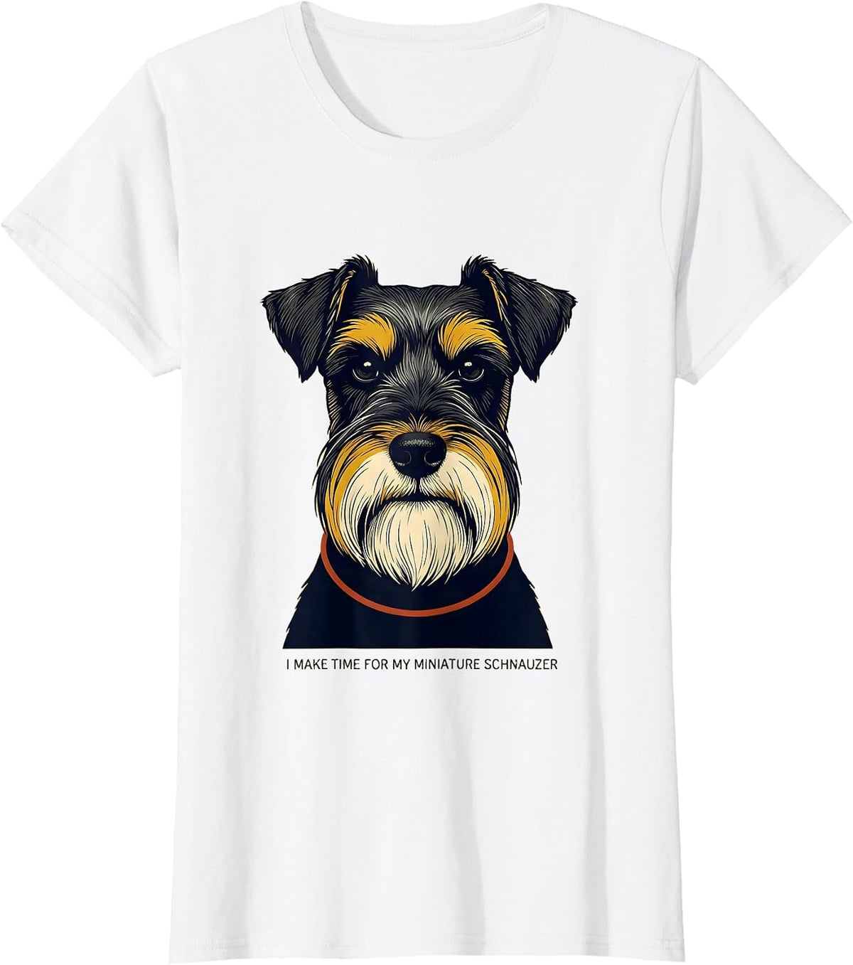 Women's I Make Time For My Miniature Schnauzer Funny Pet Lover Humor T-Shirt - White