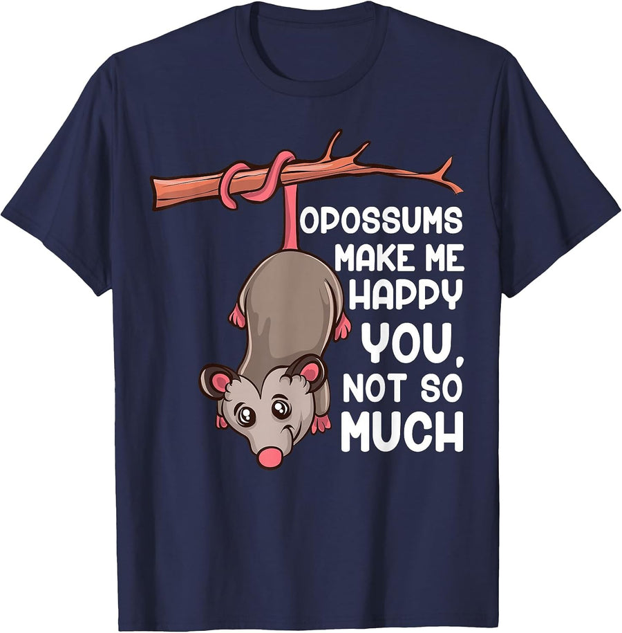 Opossums Make Me Happy You Not So Much Funny Opossum T-Shirt - Navy Blue