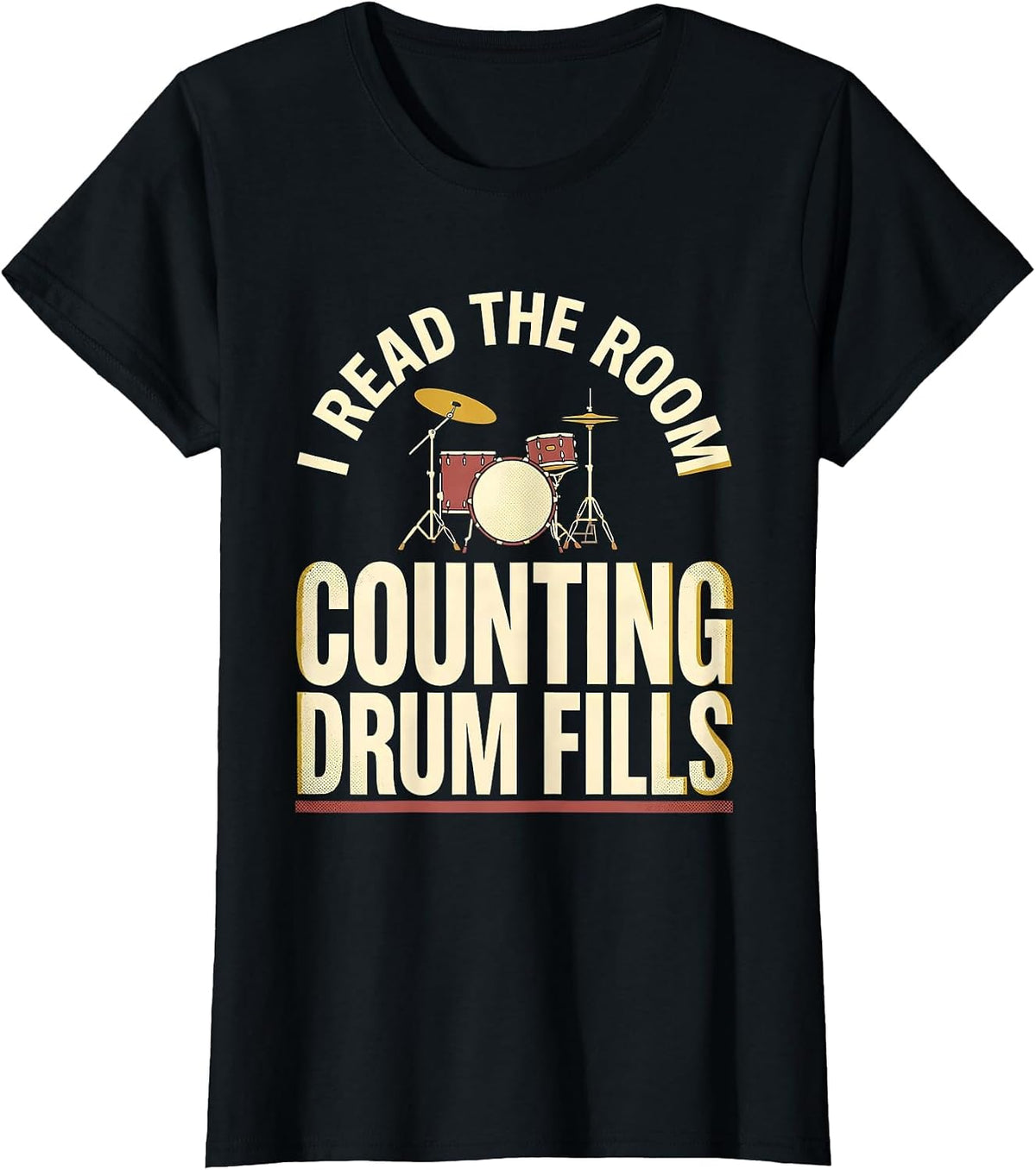 I Read The Room, Counting Drum Fills Funny Drummer Humor T-Shirt - Black