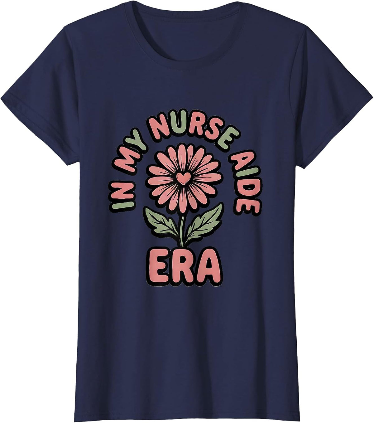 Women's In My Nurse Aide Era Retro Groovy Floral Novelty T-Shirt - Navy Blue