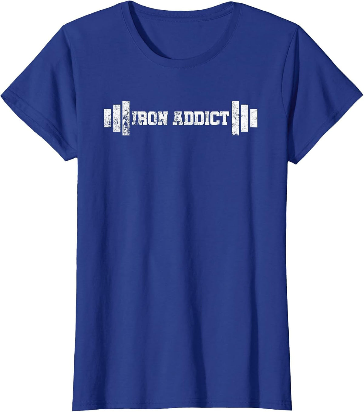 Iron Addict Weightlifter Bodybuilder Powerlifter T-Shirt - Royal Blue