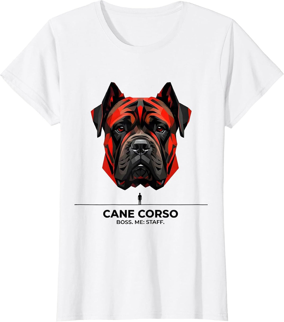 Cane Corso Boss Me Staff Geometric Dog Owner Pride T-Shirt - White