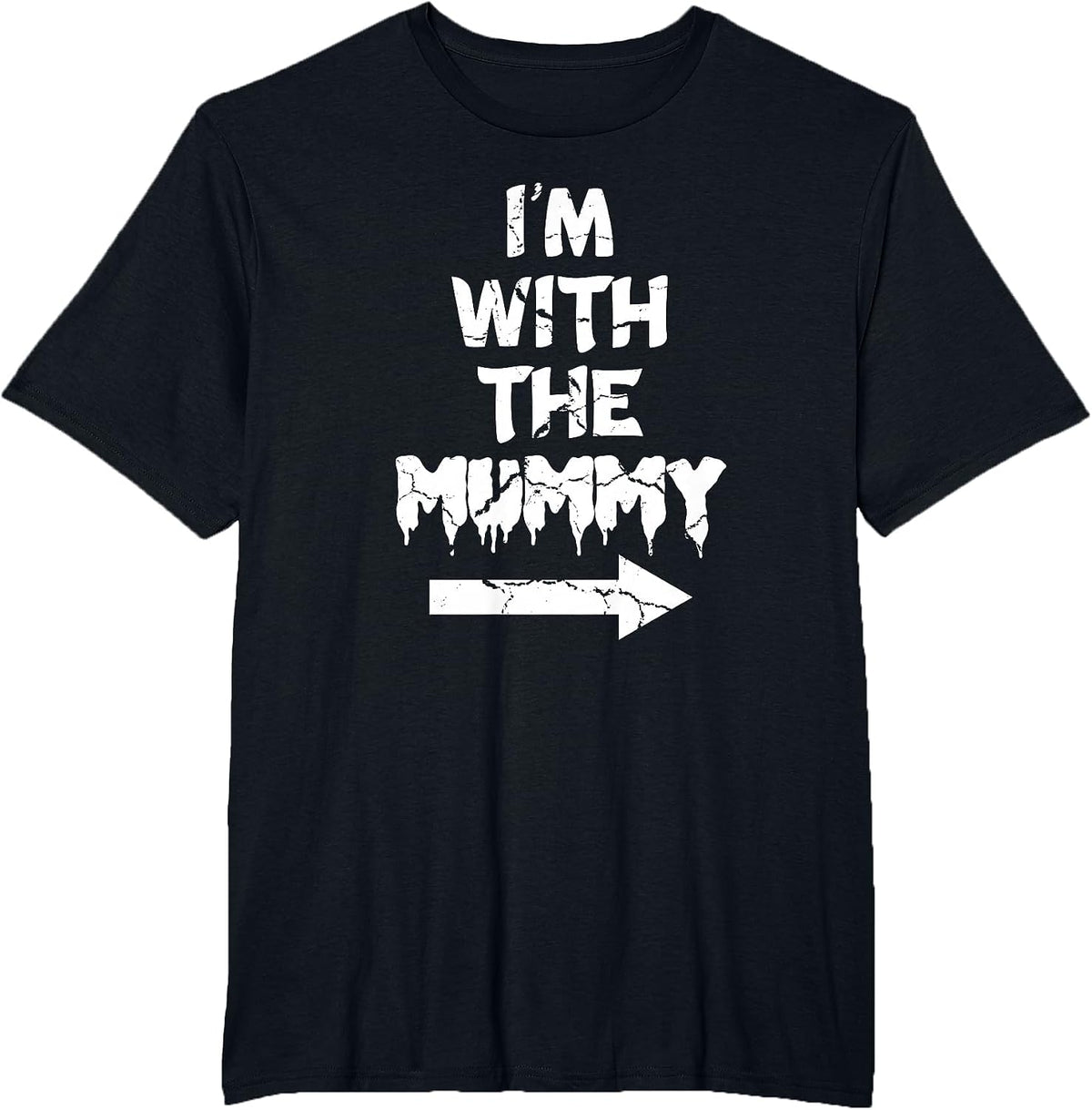 I'm with Mummy Halloween Lazy Mummified Monster Lover T-Shirt - Black