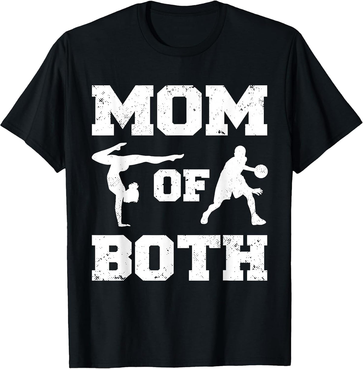 Mom of Both Funny Basketball Gymnastics Mom T-Shirt - Black