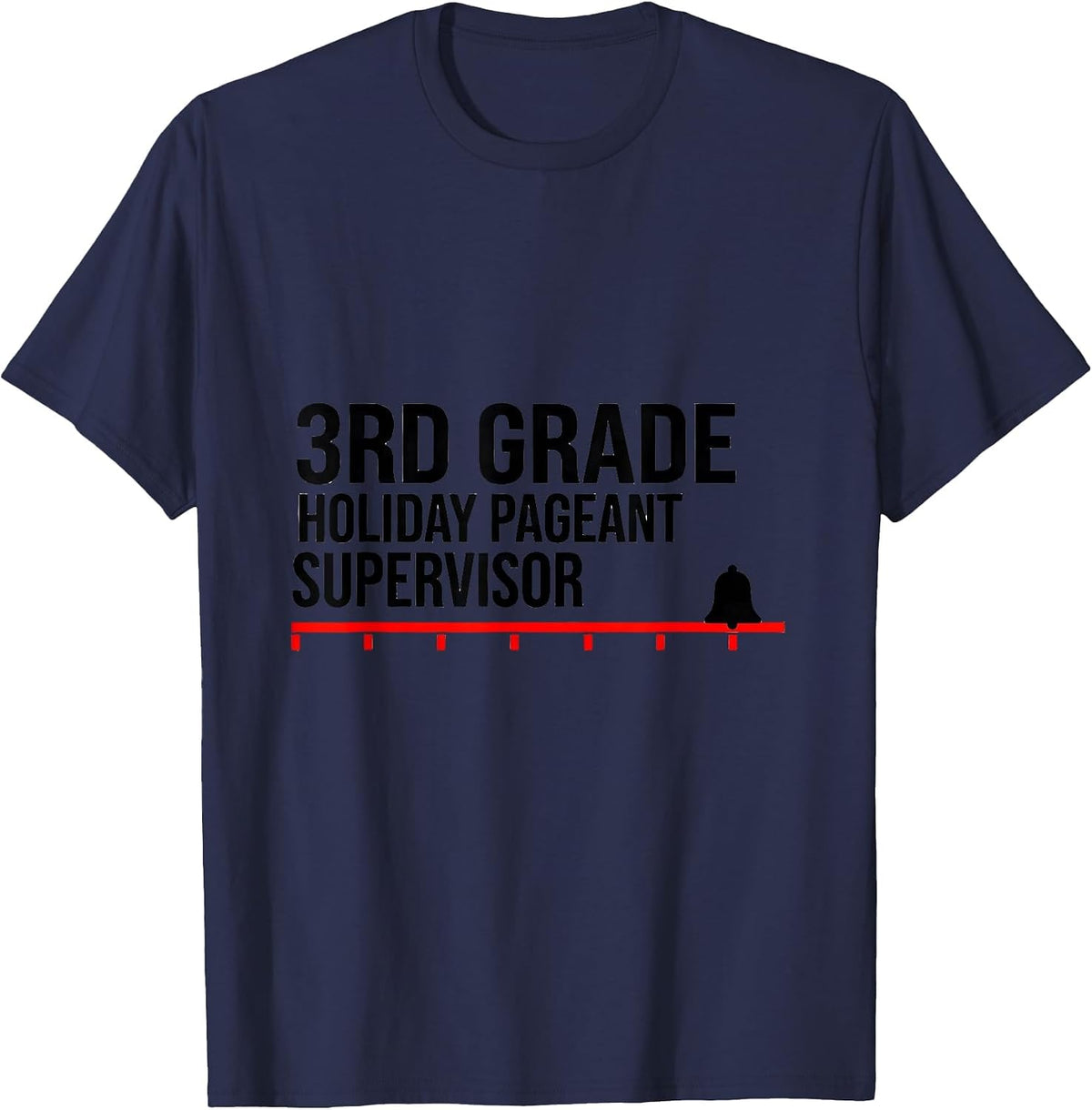 Men's 3rd Grade Holiday Pageant Supervisor Funny Teacher Christmas T-Shirt - Navy Blue