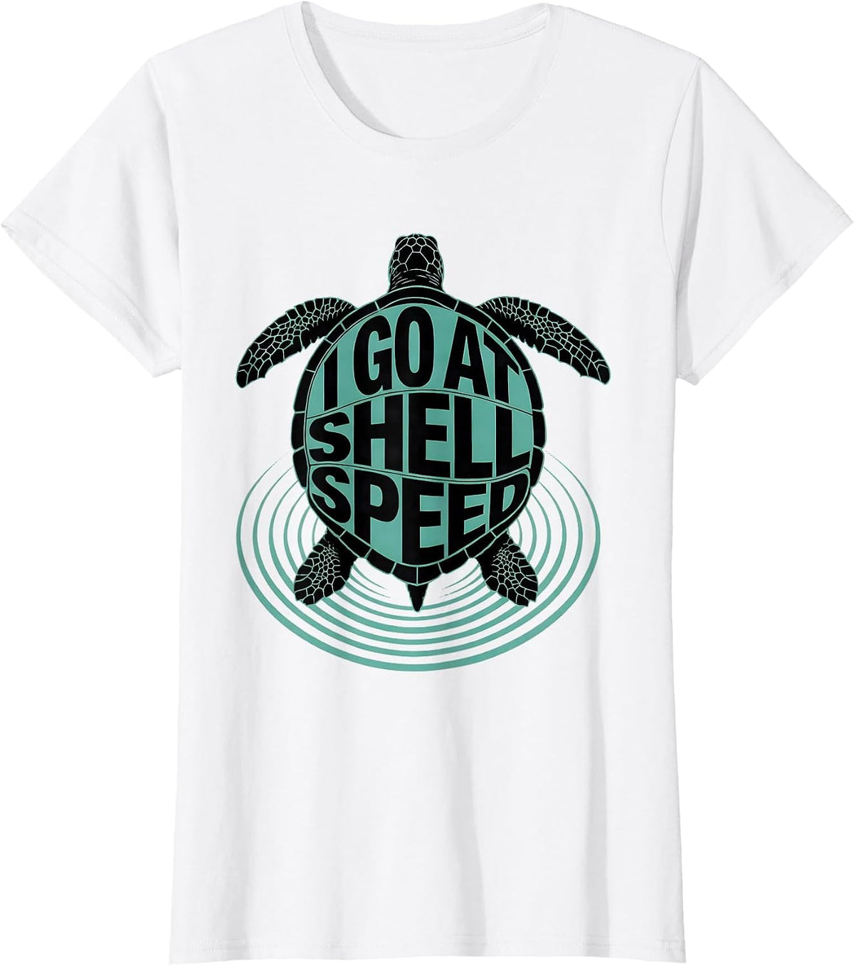 Women's I Go At Shell Speed Funny Sea Turtle Ocean Animal Lover T-Shirt - White