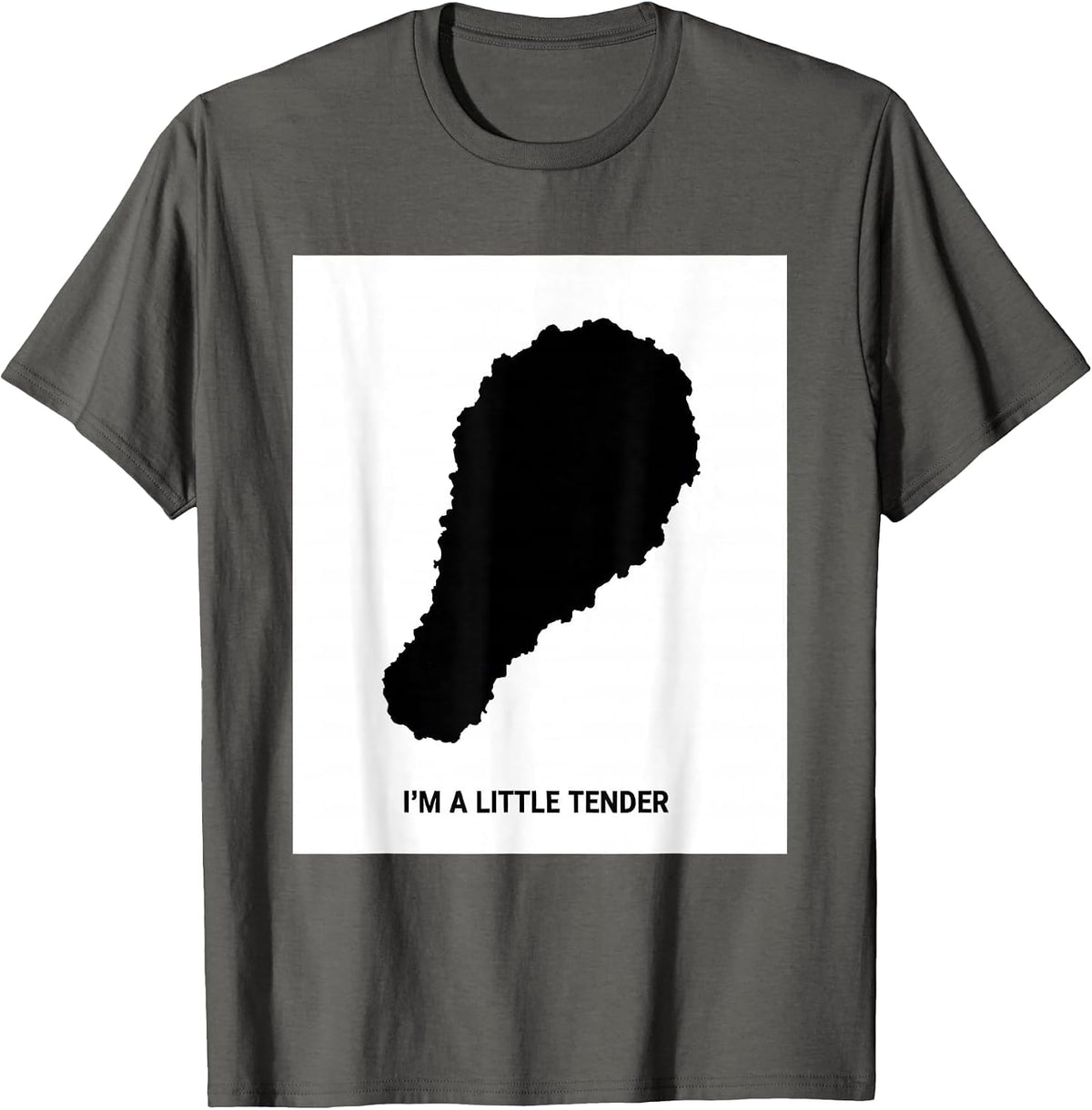 I'm A Little Tender Funny Chicken Lover Gag Gift Novelty T-Shirt - Asphalt Grey